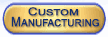 Custom Manufacturing